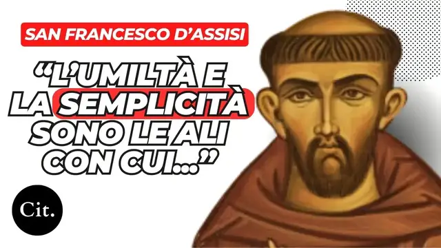 'Video thumbnail for 10 Citazioni Di San Francesco Che Ti Lasceranno Senza Parole'