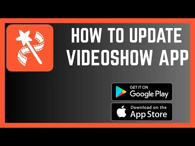 'Video thumbnail for How To Update VideoShow App To The Latest Version'