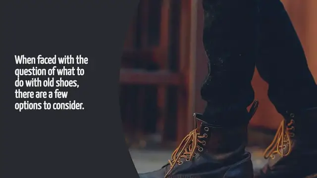 Video thumbnail for What To Do With Old Shoes