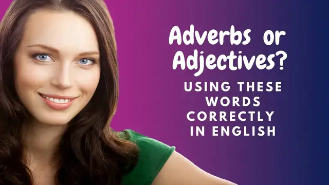 Video thumbnail for How to Learn English:  Changing Adjectives to Adverbs in English (Spelling and Grammar)