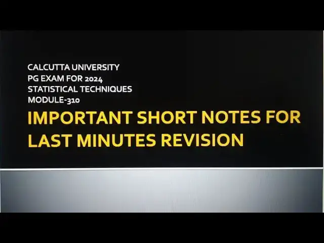 'Video thumbnail for STATISTICAL TECHNIQUES Module-310 |LAST MIN NOTES |CALCUTTA UNIVERSITY 3RD SEM PG EXAM'