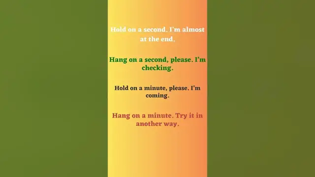 Video thumbnail for How to Politely Ask Someone to Wait Part 2