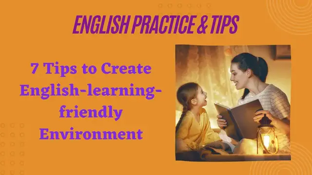 Video thumbnail for 7 Tips to Create English learning friendly Environment