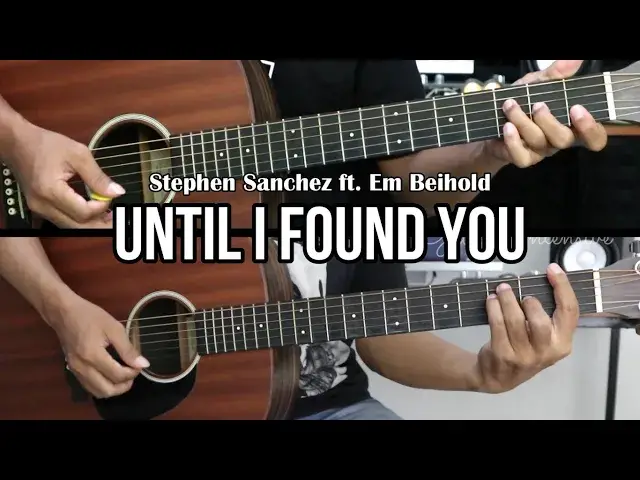 Video thumbnail for Until I Found You - Stephen Sanchez ft. Em Beihold | EASY Guitar Lessons - Guitar Tutorial
