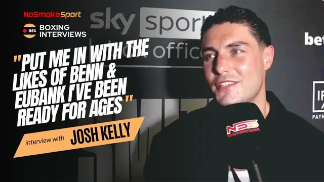 Video thumbnail for Josh Kelly Insists He Is Ready For Big Fights Like Conor Benn & Chris Eubank Jr