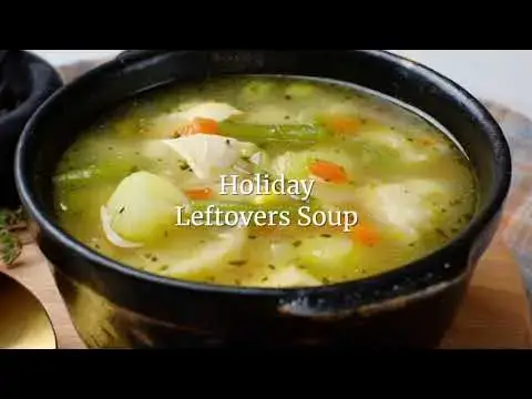 Video thumbnail for Holiday Leftovers Soup | Easier Eats
