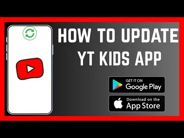 'Video thumbnail for How To Update YouTube Kids App'