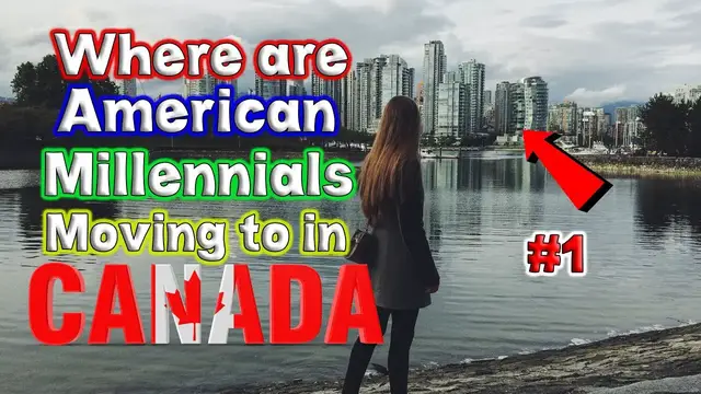 'Video thumbnail for 10 Places in Canada, American Millennials are moving to.'