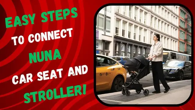 Video thumbnail for Easy Steps to Connect Nuna Car Seat and Stroller!