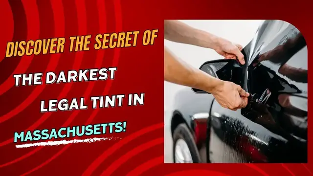 Video thumbnail for Discover the Secret of the Darkest Legal Tint in Massachusetts!