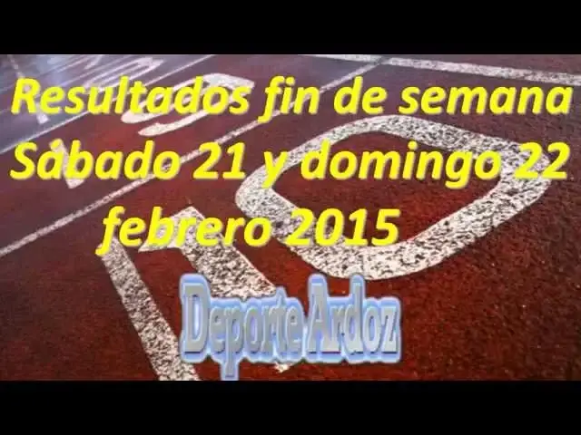'Video thumbnail for Deporteardoz resultados 21 y 22 febrero 2015'