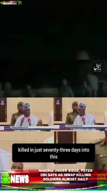 Video thumbnail for Nigeria Under Siege, Peter Obi Says As ISWAP Killing Soldiers Almost Daily