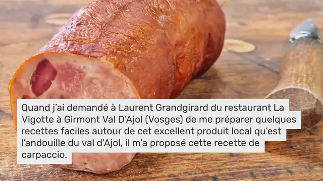 Video thumbnail for Carpaccio d’andouille du Val d’Ajol, Tomme et bourrache