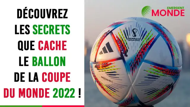 Video thumbnail for Découvrez les secrets que cache le ⚽ ballon de la coupe 🏆  du monde 2022 !