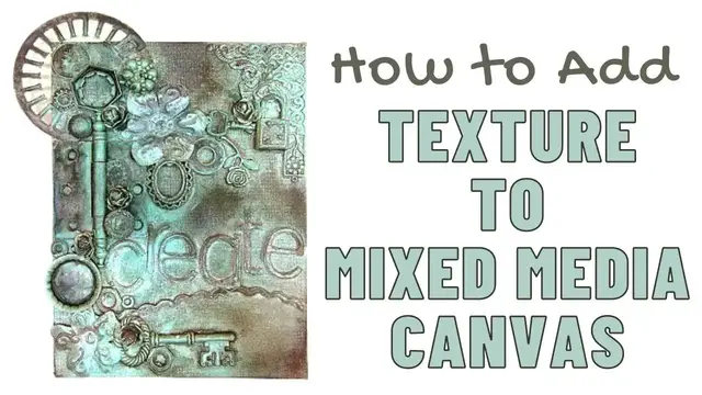 Video thumbnail for How to Easily Add Texture to Mixed Media Canvas