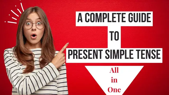 Video thumbnail for A Complete Guide to Present Simple Tense || English Grammar || ESL Advice