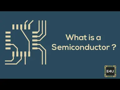 'Video thumbnail for Semiconductors: What is a Semiconductor? (Physics & Theory)'