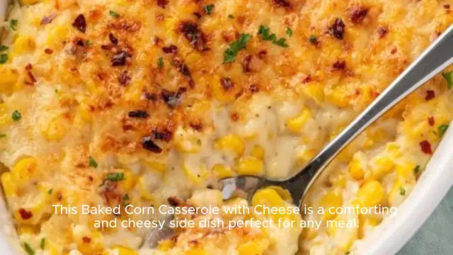 Video thumbnail for Baked Corn Casserole Recipe With Cheese