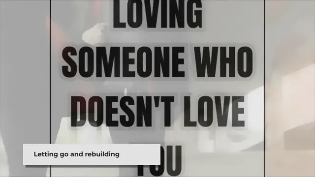 Video thumbnail for How To Stop Loving Someone Who Doesn't Love You