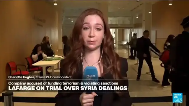 'Video thumbnail for Lafarge on trial in Paris for financing terrorism in Syria'