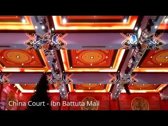 Video thumbnail for China Court - Ibn Battuta Mal