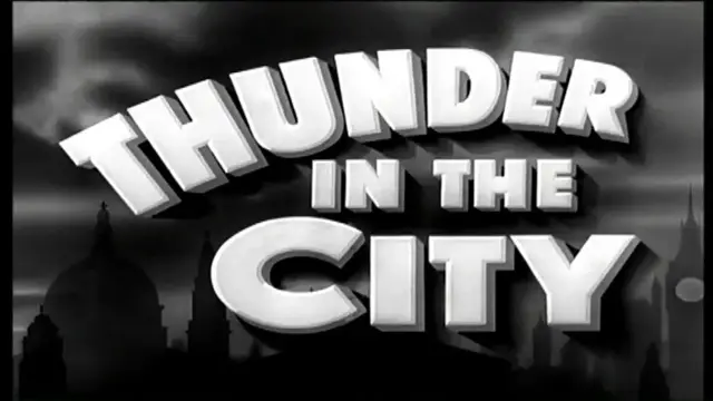 Video thumbnail for Thunder In The City (1937)