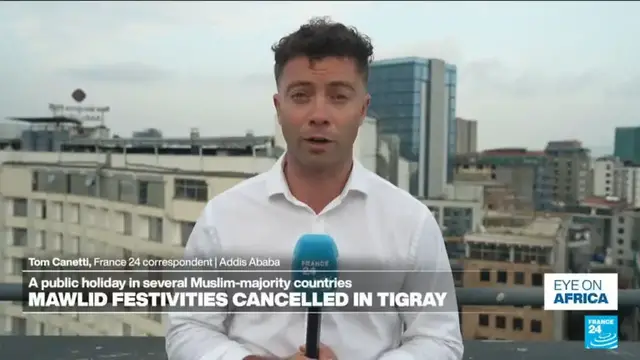 Video thumbnail for Mawlid festivities cancelled in Ethiopia's Tigray region over fears of drone strikes