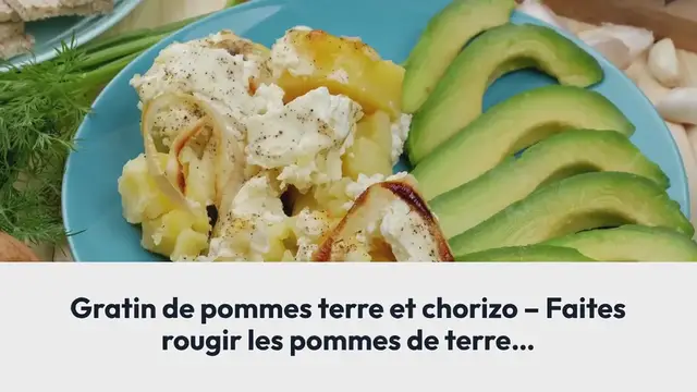 Video thumbnail for GRATIN DE POMMES TERRE ET CHORIZO: