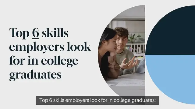 Video thumbnail for Top 6 skills employers look for in college graduates