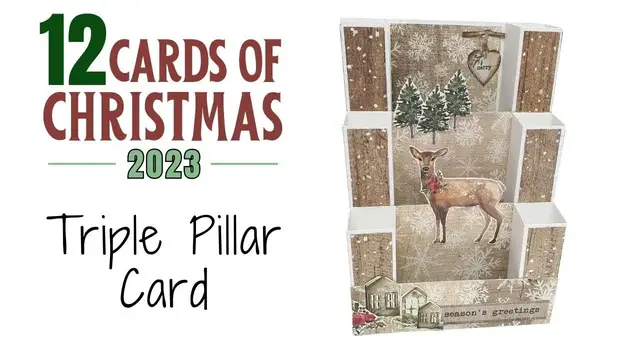 Video thumbnail for 12 Cards of Christmas 2023 - Triple Pillar Card