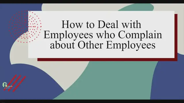 'Video thumbnail for How to Deal with Employees Who Complain about Other Employees'