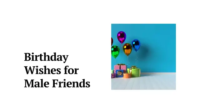 Video thumbnail for 50+ Birthday Wishes for Male Friends  Happy Birthday for a Guy