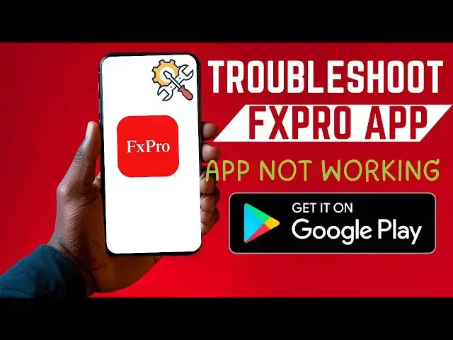 'Video thumbnail for How To Troubleshoot Fxpro App | Fix Errors'