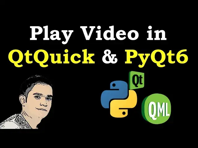 'Video thumbnail for How to Play Video in PyQt6 and QtQuick - Play Video in Python'
