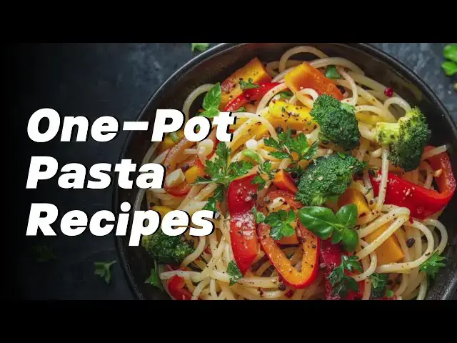 'Video thumbnail for One Pot Pasta Recipes That Make Cleanup a Breeze'
