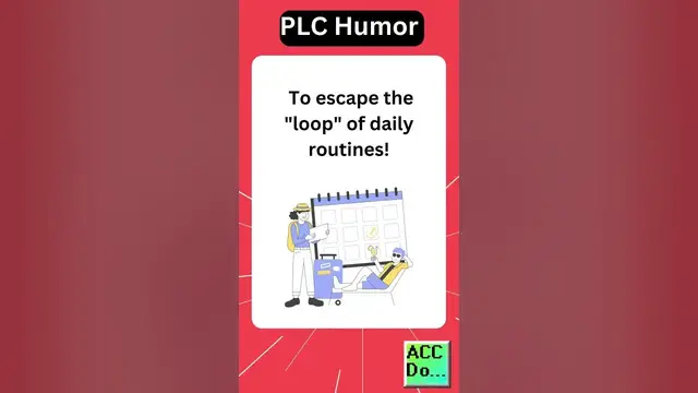 Video thumbnail for PLC Humor go on vacation...