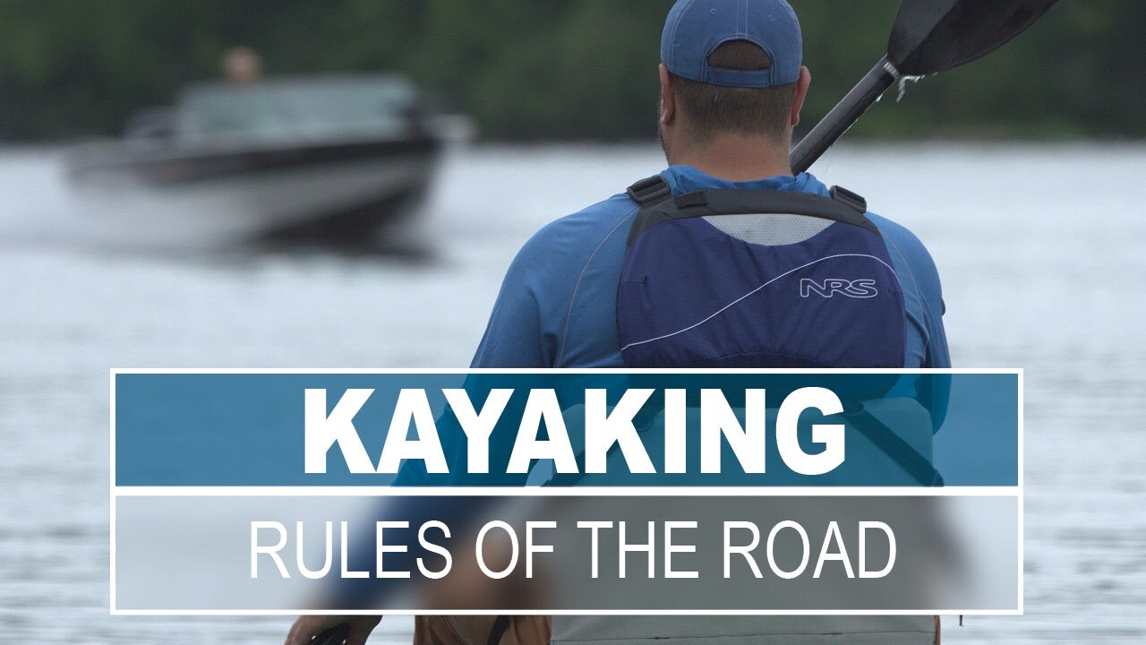 Video thumbnail for Kayaking in High Traffic Areas - Rules of the Road