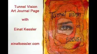 Video thumbnail for Tunnel Vision Art Journal Page