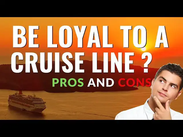 'Video thumbnail for Cruise Line Loyalty: Pros and Cons Of Being Loyal To A Cruise Line?'