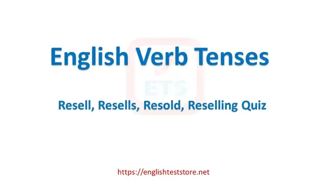 Video thumbnail for Resell, Resells, Resold, Reselling  - English Verb Tenses