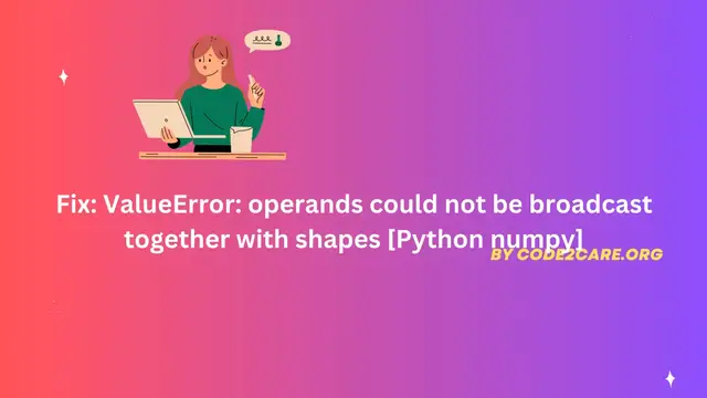 'Video thumbnail for Fix ValueError operands could not be broadcast together with shapes [Python numpy]'