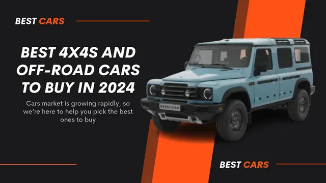 Video thumbnail for Best 4x4s and Off-Road Cars to Buy in 2024