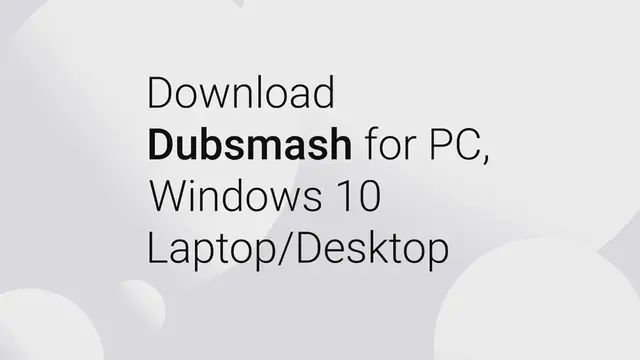Video thumbnail for Download Dubsmash for PC, Windows 10 Laptop/Desktop