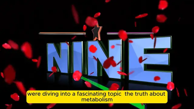 Video thumbnail for The Truth About Metabolism