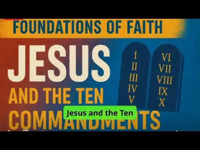 'Video thumbnail for Jesus and the Ten Commandments'