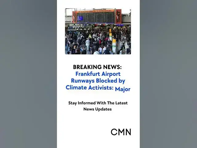 Video thumbnail for Frankfurt Airport Runways Blocked by Climate Activists: Major Disruption