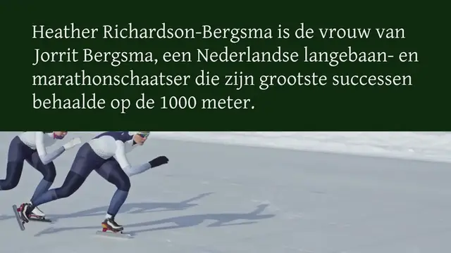 Video thumbnail for Heather Richardson-Bergsma vrouw van Jorrit Bergsma: