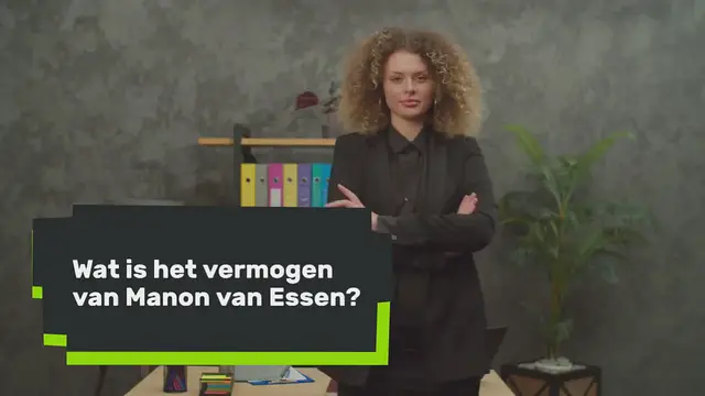 Video thumbnail for Het vermogen van Manon van Essen [2024 update]