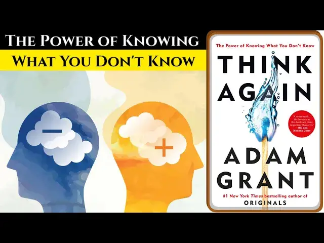Video thumbnail for DEVELOP THE HABIT OF THINKING AGAIN | THINK AGAIN BOOK SUMMARY IN HINDI  | ADAM GRANT