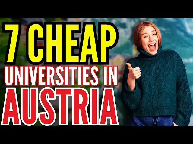 'Video thumbnail for 7 Cheap Universities in Austria for International Students - Study Abroad'